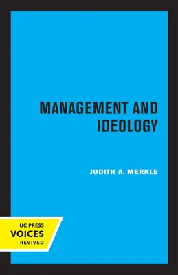 Manažment a ideológia: Dedičstvo medzinárodného vedeckého hnutia manažmentu - Management and Ideology: The Legacy of the International Scientific Management Movement