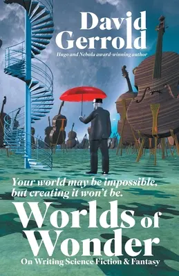 Svety zázrakov: O písaní science fiction a fantasy - Worlds of Wonder: On Writing Science Fiction & Fantasy