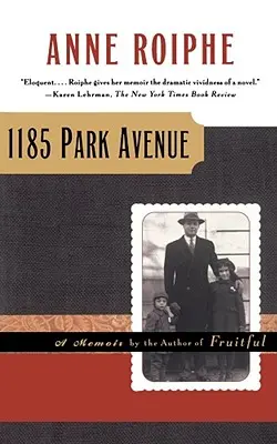 Park Avenue 1185: A Memoir: A Memoir (Spomienky) - 1185 Park Avenue: A Memoir