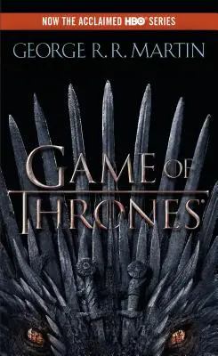 Hra o tróny (HBO Tie-In Edition): Pieseň ľadu a ohňa: Kniha prvá - A Game of Thrones (HBO Tie-In Edition): A Song of Ice and Fire: Book One
