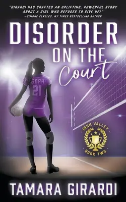Neporiadok na dvore: A YA Contemporary Sports Novel (Súčasný športový román pre mládež) - Disorder on the Court: A YA Contemporary Sports Novel
