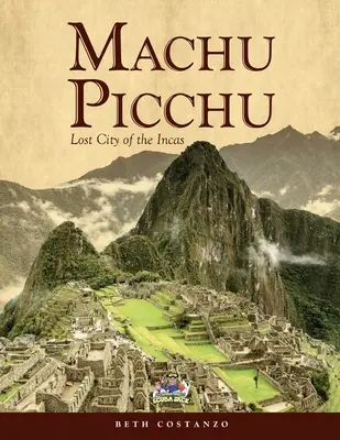 Machu Picchu pre deti s pracovnými listami a aktivitami - Machu Picchu For Kids with Worksheets and Activities