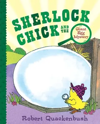 Sherlock Chick a záhada obrovského vajca - Sherlock Chick and the Giant Egg Mystery