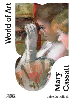 Mary Cassatt: maliarka moderných žien - Mary Cassatt: Painter of Modern Women