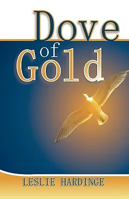 Holubica zo zlata - Dove of Gold