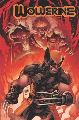 Wolverine by Benjamin Percy Vol. 1