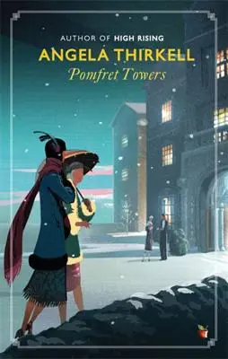 Pomfret Towers: Moderná klasika Virago - Pomfret Towers: A Virago Modern Classic