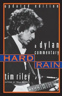 Silný dážď: Dylanov komentár - Hard Rain: A Dylan Commentary