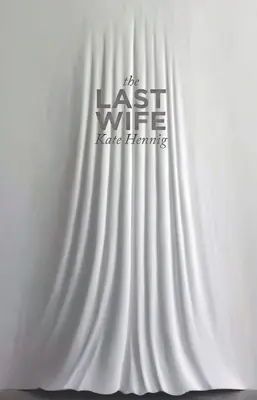 Posledná manželka - The Last Wife