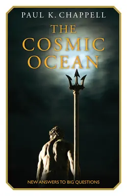 Kozmický oceán: Nové odpovede na veľké otázky - The Cosmic Ocean: New Answers to Big Questions
