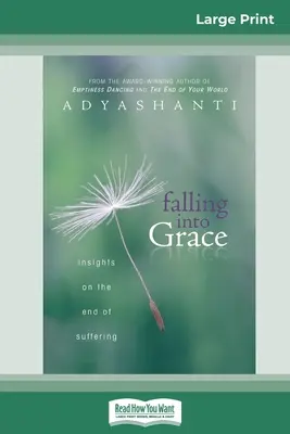 Pád do milosti (16pt Large Print Edition) - Falling into Grace (16pt Large Print Edition)