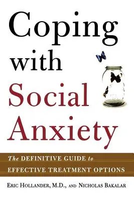 Zvládanie sociálnej úzkosti: Definitívny sprievodca účinnými možnosťami liečby - Coping with Social Anxiety: The Definitive Guide to Effective Treatment Options