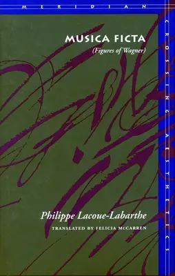 Musica Ficta: (Wagnerove postavy) - Musica Ficta: (Figures of Wagner)