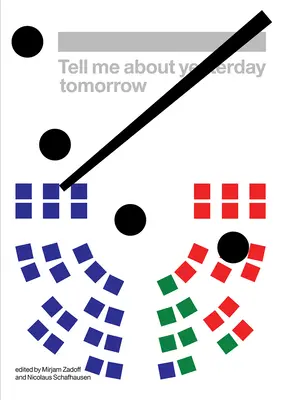 Povedz mi o včerajšku zajtra - Tell Me about Yesterday Tomorrow