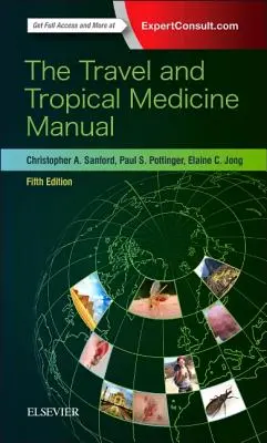 Príručka cestovnej a tropickej medicíny - The Travel and Tropical Medicine Manual