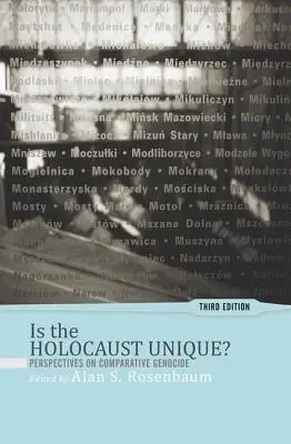 Je holokaust jedinečný?: Perspektívy komparatívnej genocídy - Is the Holocaust Unique?: Perspectives on Comparative Genocide