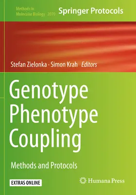 Genotype Phenotype Coupling: Metódy a protokoly - Genotype Phenotype Coupling: Methods and Protocols