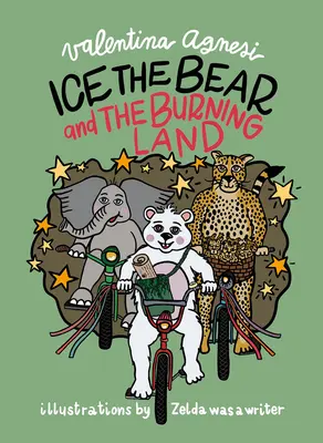 Medveď Ľad a horiaca zem - Ice the Bear and the Burning Land