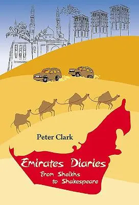 Denníky z emirátov - Od šejkov po Shakespeara - Emirates Diaries - From Sheikhs to Shakespeare