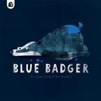Modrý jazvec - Blue Badger