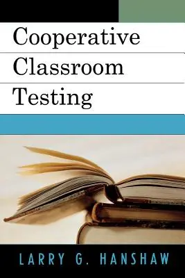 Kooperatívne testovanie v triede - Cooperative Classroom Testing