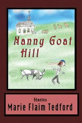 Kozia chůva - Nanny Goat Hill