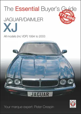 Jaguar/Daimler Xj: Všetky modely (vrátane Vdp) 1994 až 2003 - Jaguar/Daimler Xj: All Models (Inc Vdp) 1994 to 2003