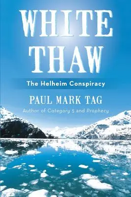 Biele rozmrazovanie: The Helheim Conspiracy - White Thaw: The Helheim Conspiracy