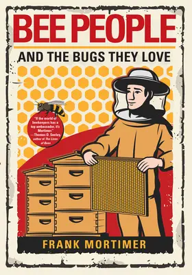 Včelí ľudia a chrobáky, ktoré majú radi - Bee People and the Bugs They Love