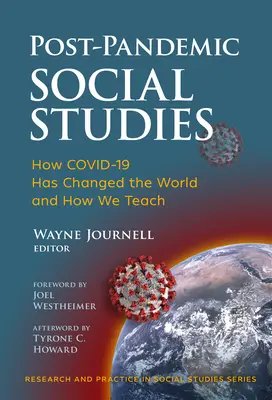 Post-pandemické sociálne štúdie: Ako Covid-19 zmenil svet a ako učíme - Post-Pandemic Social Studies: How Covid-19 Has Changed the World and How We Teach
