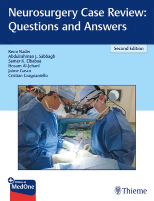 Prehľad prípadov z neurochirurgie: Otázky a odpovede - Neurosurgery Case Review: Questions and Answers