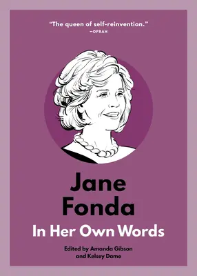 Jane Fonda: Vlastnými slovami - Jane Fonda: In Her Own Words