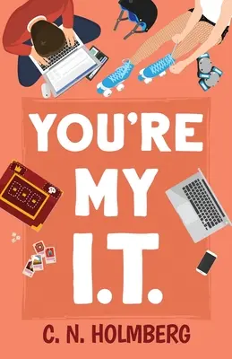 Ty si moje IT: Nerds of Happy Valley Book 1 - You're My IT: Nerds of Happy Valley Book 1