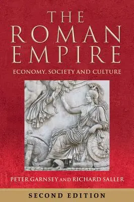 Rímska ríša: Rímska ríša: hospodárstvo, spoločnosť a kultúra - The Roman Empire: Economy, Society and Culture