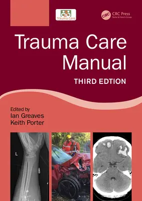 Príručka traumatologickej starostlivosti - Trauma Care Manual
