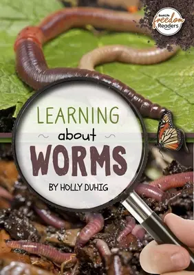 Učenie o červoch - Learning about Worms