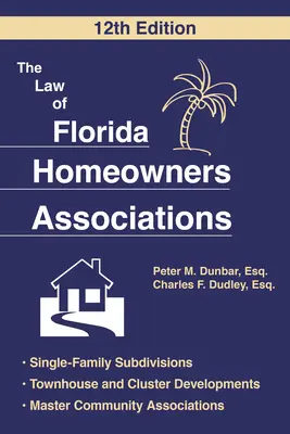 Právo združenia vlastníkov bytov na Floride - The Law of Florida Homeowners Association