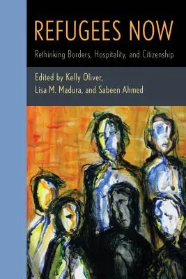 Utečenci teraz: Prehodnotenie hraníc, pohostinnosti a občianstva - Refugees Now: Rethinking Borders, Hospitality, and Citizenship