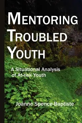 Mentoring problémovej mládeže - Mentoring Troubled Youth