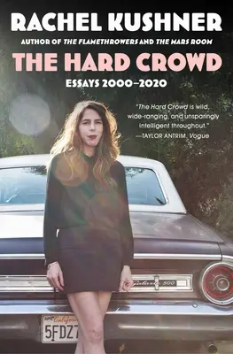 Tvrdý dav: Eseje 2000-2020 - The Hard Crowd: Essays 2000-2020
