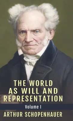 Svet ako vôľa a reprezentácia, zv. 1 - The World as Will and Representation, Vol. 1