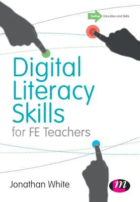 Digitálne zručnosti pre učiteľov Fe - Digital Literacy Skills for Fe Teachers