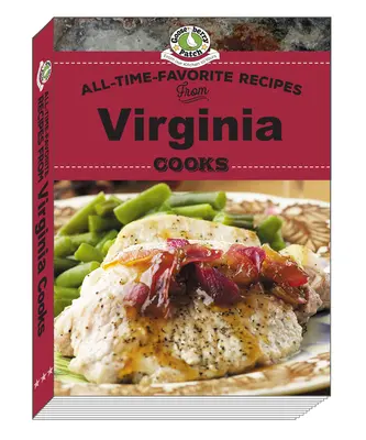 Obľúbené recepty od virginských kuchárov - All Time Favorite Recipes from Virginia Cooks