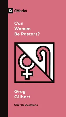 Môžu byť ženy pastorkami? - Can Women Be Pastors?