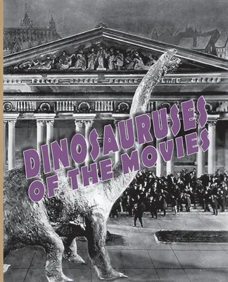 Dinosaury z filmov - Dinosauruses of the Movies