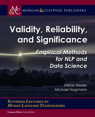 Platnosť, spoľahlivosť a významnosť: Empirické metódy pre nlp a dátovú vedu - Validity, Reliability, and Significance: Empirical Methods for Nlp and Data Science