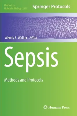 Sepsa: Metódy a protokoly - Sepsis: Methods and Protocols
