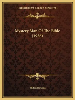 Mystery Man Of The Bible (1956)