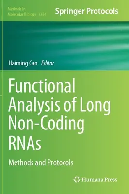 Funkčná analýza dlhých nekódujúcich RNA: Metódy a protokoly - Functional Analysis of Long Non-Coding Rnas: Methods and Protocols