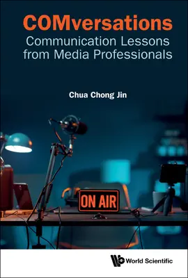 Rozhovory: Lekcie z komunikácie od profesionálov v oblasti médií - Comversations: Communication Lessons from Media Professionals